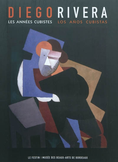 Diego Rivera : les années cubistes