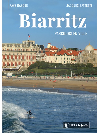Biarritz : parcours en ville
