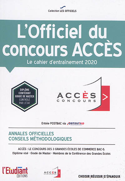 L'officiel du concours Accès : le cahier d'entraînement 2020 : annales officielles, conseils méthodologiques