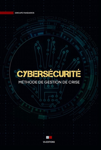 Cybersécurité : méthode de gestion de crise