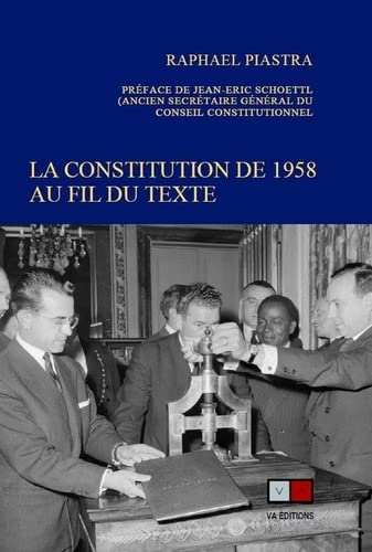 La Constitution de 1958 au fil du texte