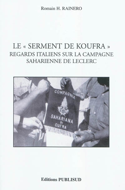 Le "serment de Koufra" : regards italiens sur la campagne saharienne de Leclerc