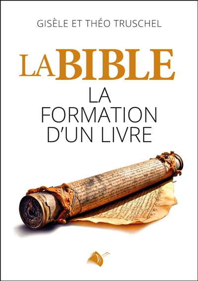 LaBible : la formation d'un livre
