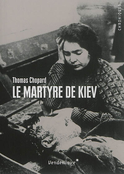 Le martyre de Kiev