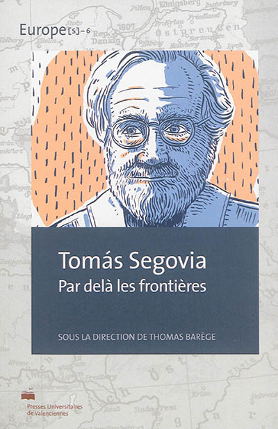 Tomas Segovia : par-delà les frontières