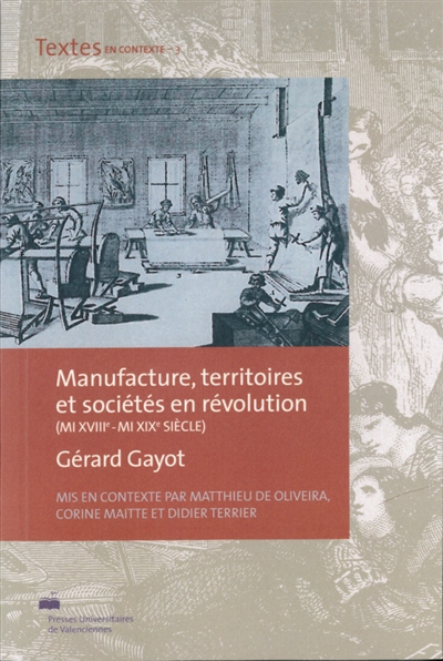 Manufacture, territoires et sociétés en révolution : mi XVIIIe-mi XIXe siècle