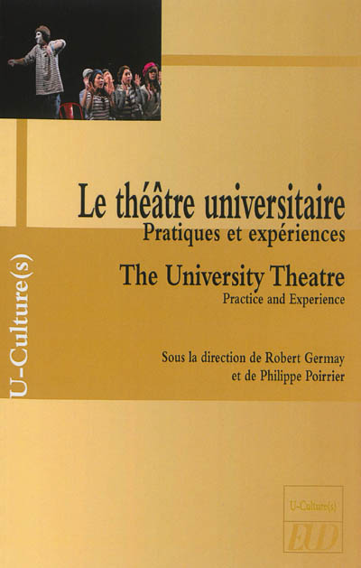 Le théâtre universitaire : pratiques et expériences