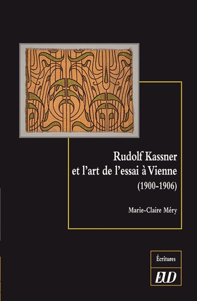 Rudolf Kassner et l'art de l'essai à Vienne, 1900-1906