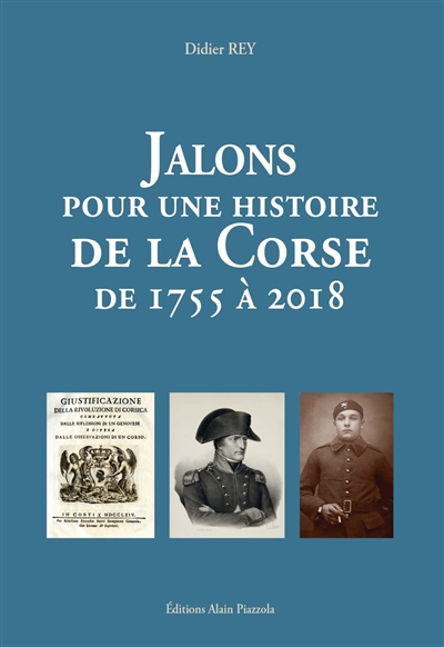 Jalons pour une histoire de la Corse de 1755 à 2018