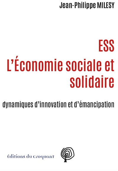 L'économie sociale et solidaire, dynamiques d'innovation et d'émancipation