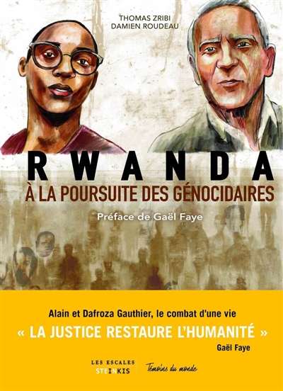 Rwanda : à la poursuite des génocidaires