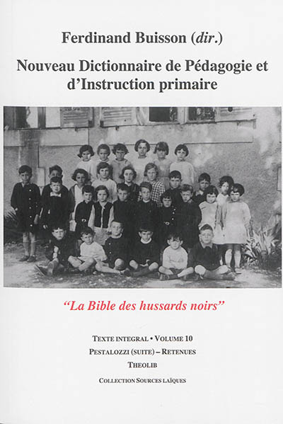 Nouveau dictionnaire de pédagogie et d'instruction primaire. Volume 10 , Pestalozzi (suite)-retenues