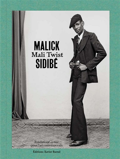 Malick Sidibé, Mali twist : [exposition, Paris, Fondation Cartier pour l'art contemporain, 20 octobre 2017-25 février 2018]