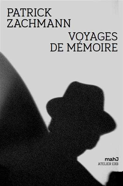 Voyages de mémoire : exposition, Paris, Musée d'art et d'histoire du judaïsme, du 2 décembre 2021 au 6 mars 2022