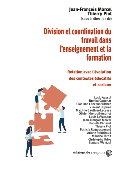 Division et coordination du travail dans l'enseignement et la formation : relation avec l'évolution des contextes éducatifs et sociaux
