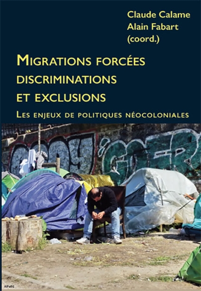 Migrations forcées, discriminations et exclusions : les enjeux de politiques néocoloniales