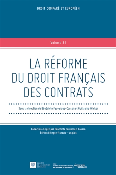 La réforme du droit français des contrats = The reform of French contract law