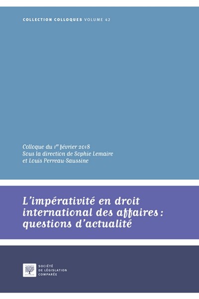L'impérativité en droit international des affaires : questions d'actualité