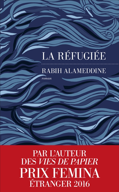 La réfugiée : roman