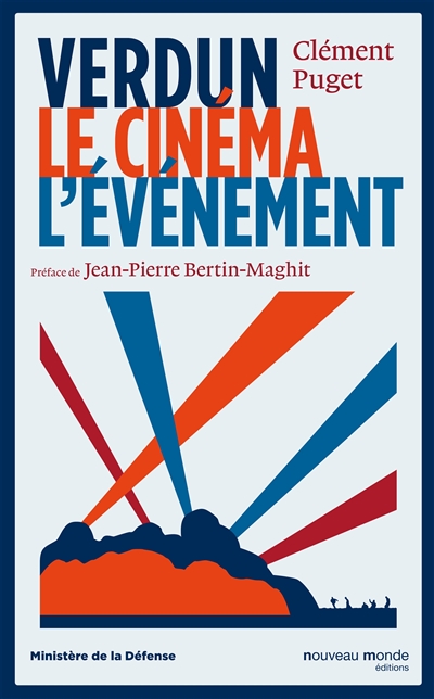 Verdun & le cinéma : l'épreuve et l'évènement