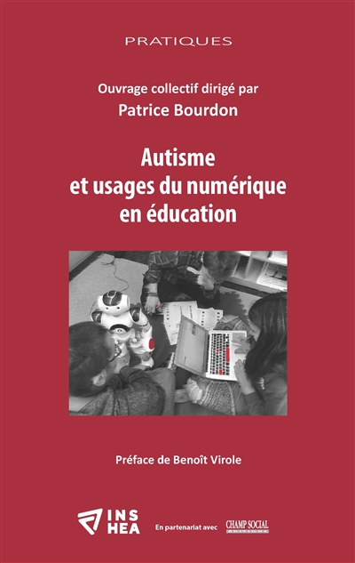 Autisme et usages du numérique en éducation : ouvrage collectif
