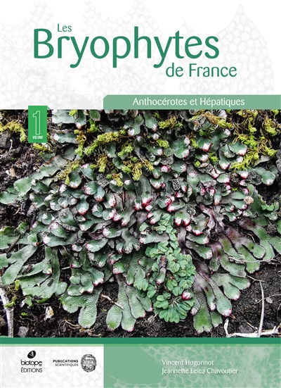 Les bryophytes de France. 1 , Anthocérotes et hépatiques