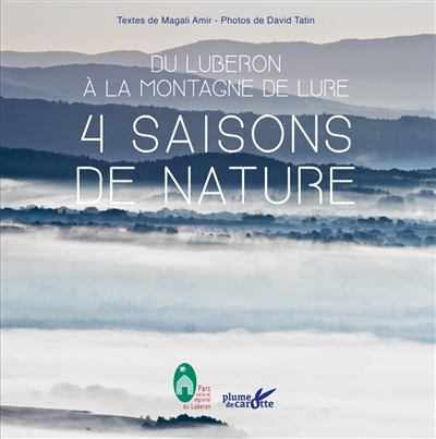 4 saisons de nature : du Luberon à la montagne de Lure