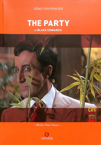 "The party", 1968, de Blake Edwards