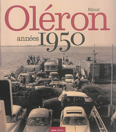L'Île d'Oléron : années 1950