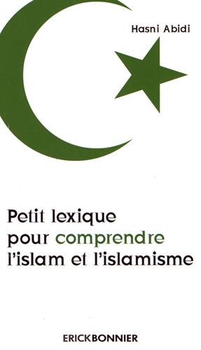 Petit lexique pour comprendre l'islam et l'islamisme