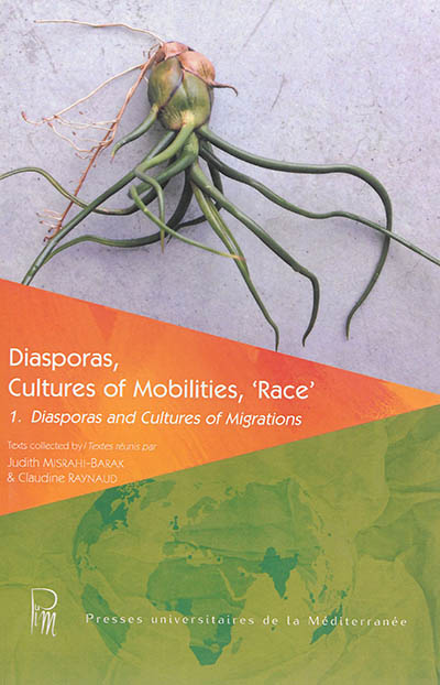 Diasporas and cultures of migrations