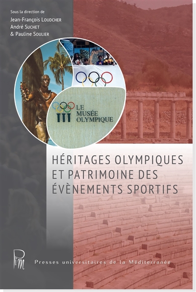 Héritages olympiques et patrimoine des évènements sportifs