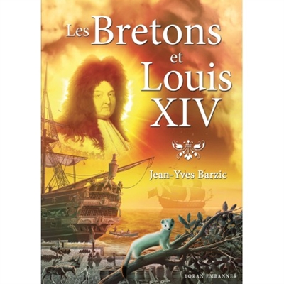 Les Bretons et Louis XIV