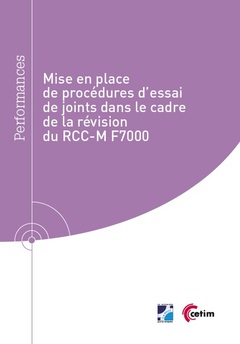 Mise en place de procédures d'essai de joints dans le cadre de la révision du RCC-M F7000