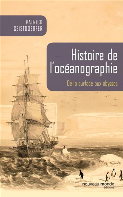 Histoire de l'océanographie : de la surface aux abysses
