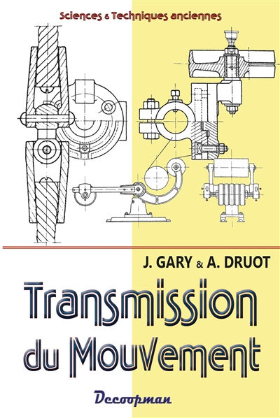Construction mécanique et métallique : transmission du mouvement