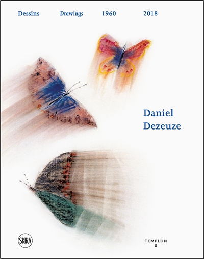 Daniel Dezeuze : dessins 1960-2014 = Daniel Dezeuze : drawings 1960-2014