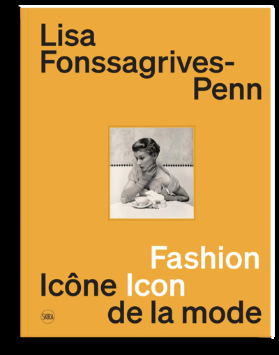 Lisa Fonssagrives-Penn : icône de la mode : exposition, Paris, Maison européenne de la photographie, du 28 février au 26 mai 2024 = Lisa Fonssagrives-Penn : fashion icon