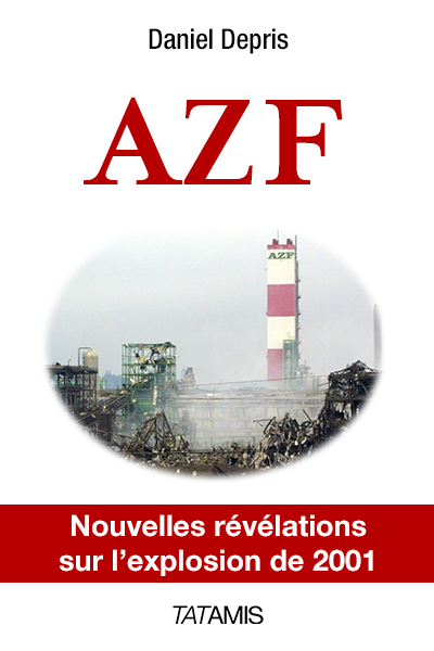 AZF : nouvelles révélations sur l'explosion de 2001