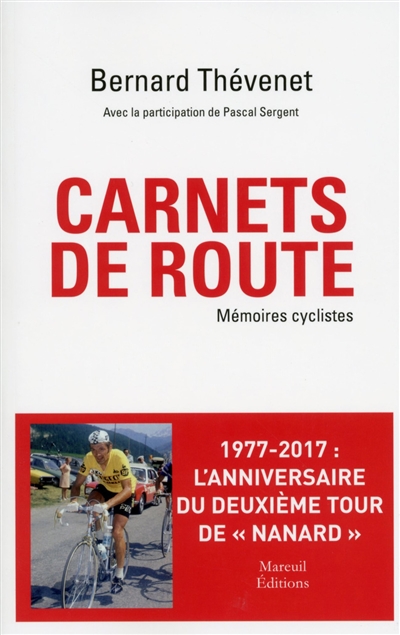 Carnets de route : mémoires cyclistes