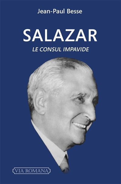 Salazar : le consul impavide
