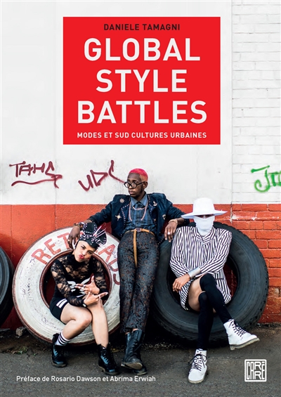 Global style battles : modes et Sud cultures urbaines