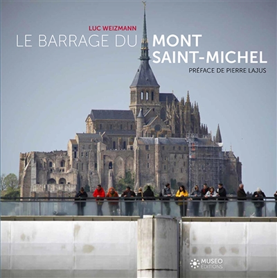 Le barrage du Mont Saint-Michel