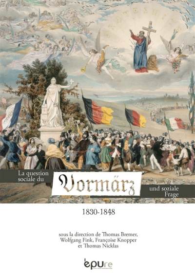 La question sociale du Vormärz, 1830-1848 : perspectives comparées