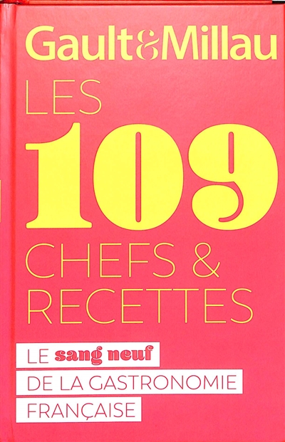 Les 109 chefs et recettes 2024 : le sang neuf de la gastronomie française