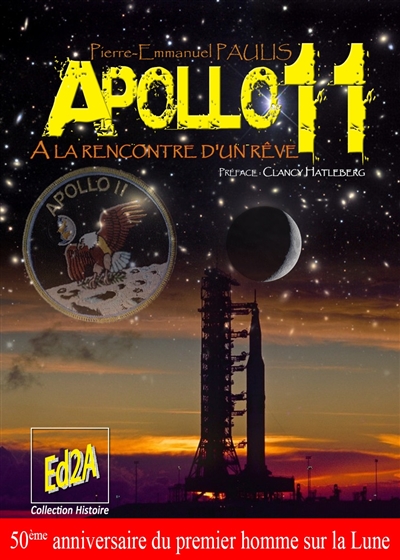 Apollo 11 : à la rencontre d'un rêve