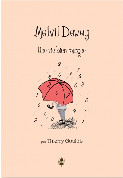 Melvil Dewey : une vie bien rangée
