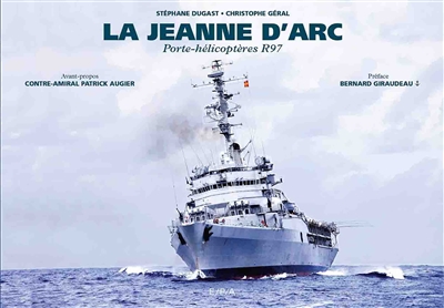 La "Jeanne d'Arc" : porte-hélicoptères R97