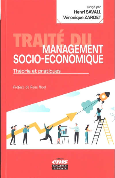 Traité du management socio-économique : théorie et pratiques = [Seam treatrise = Tratado de gestión socioeconómica]
