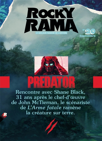 Rockyrama : saison 6. . 3 , Predator : rencontre avec Shane Black...